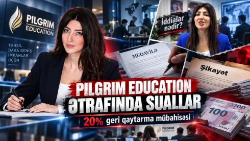 “Pilgrim Education”la bağlı şikayətlər dövlət qurumunun icraatında – Vətəndaşların pulunun 80 faizi hansı əsasla saxlanılır?